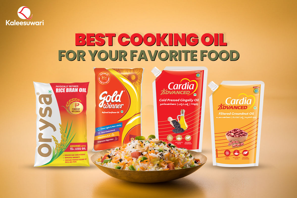 Best Cooking Oil for Your Favorite Foods